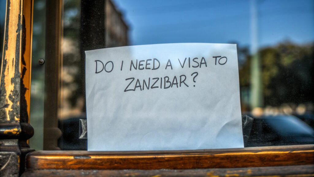 Do I Need a Visa to Travel to Zanzibar?